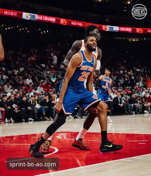 NBA季后赛尼克斯狂胜老鹰创纪录——博澳体育平台赛事体验深度评测